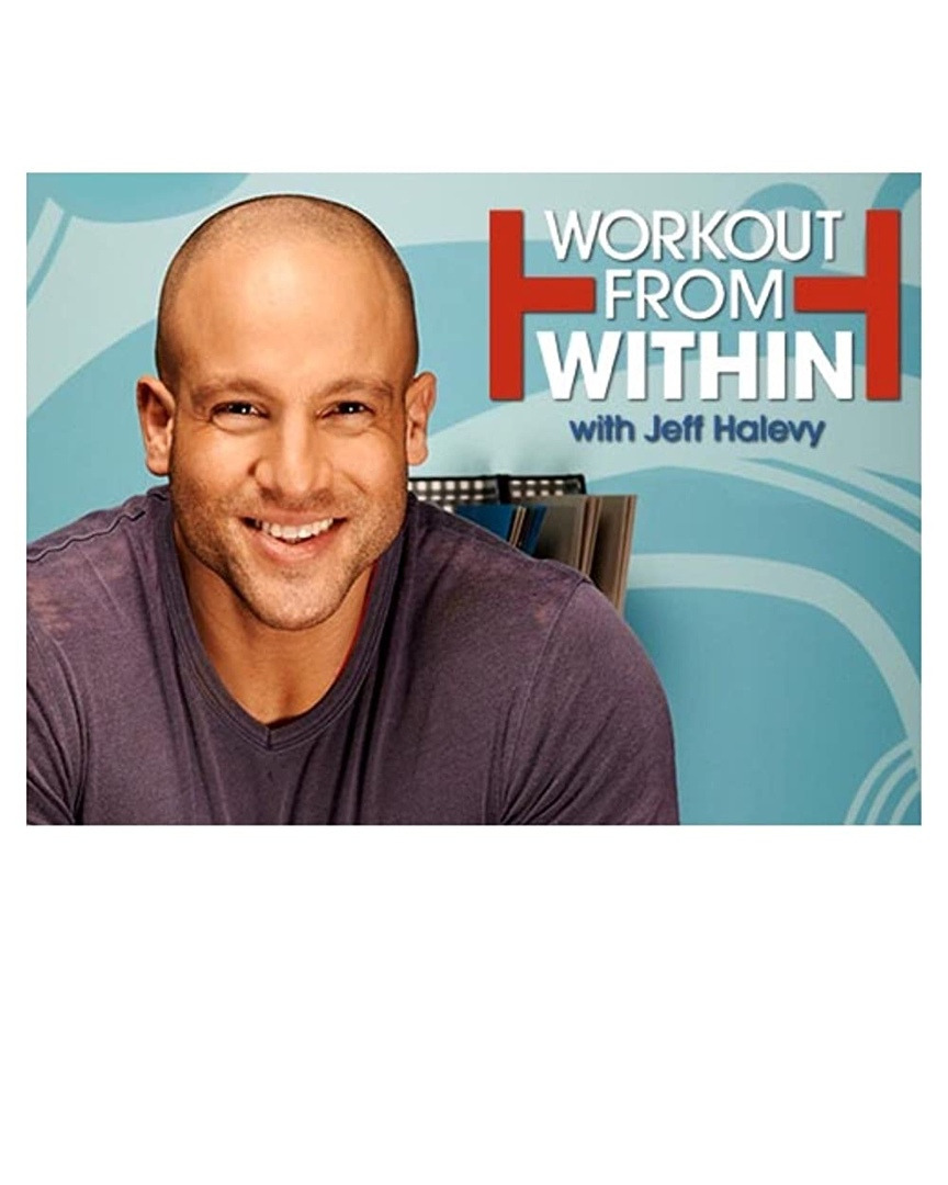 Show Workout from Within with Jeff Halevy