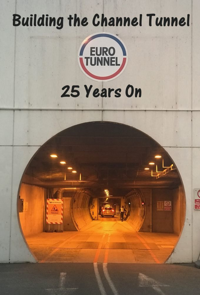 Show Building The Channel Tunnel: 25 Years On