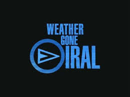 Show Weather Gone Viral