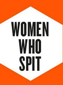Show Women Who Spit