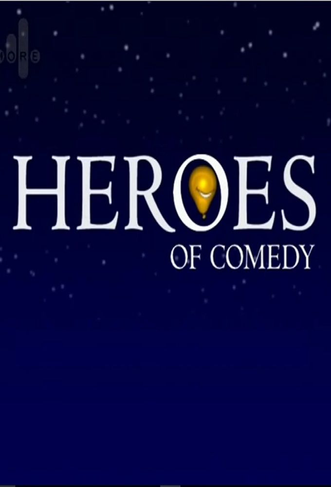 Сериал Heroes of Comedy