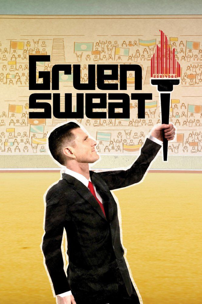 Show Gruen Sweat