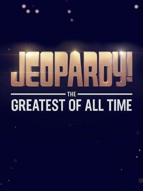Сериал Jeopardy! The Greatest of All Time