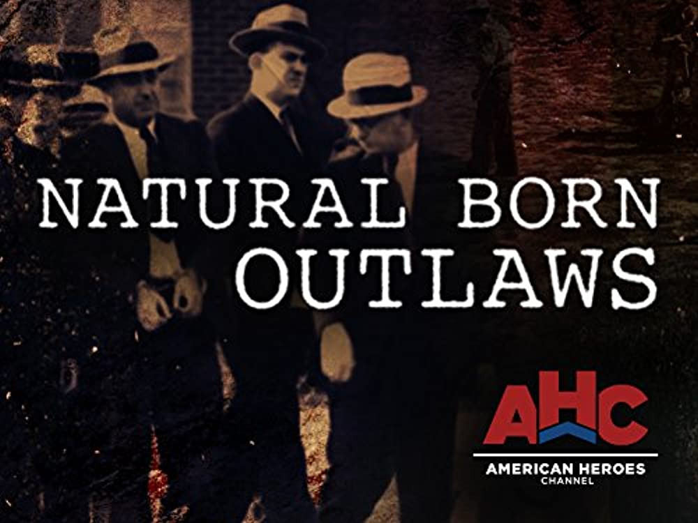 Сериал Natural Born Outlaws