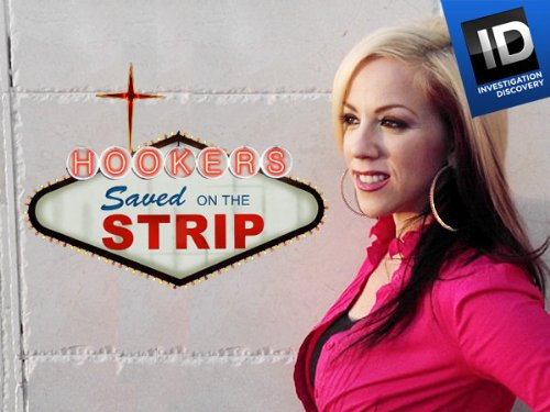 Show Hookers: Saved on the Strip