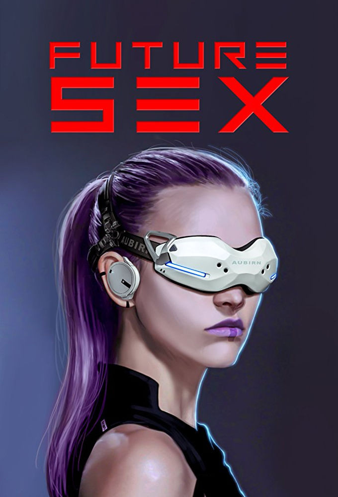 Сериал Секс будущего