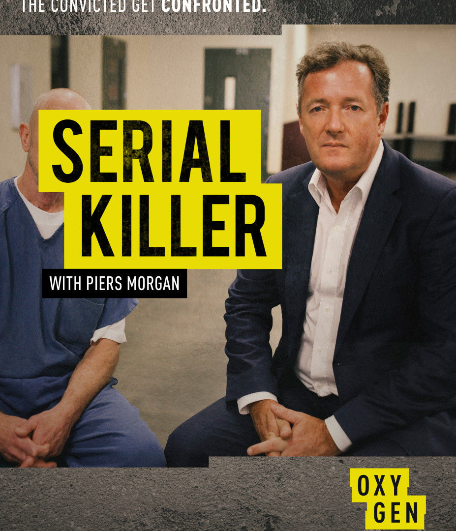 Show Serial Killer with Piers Morgan
