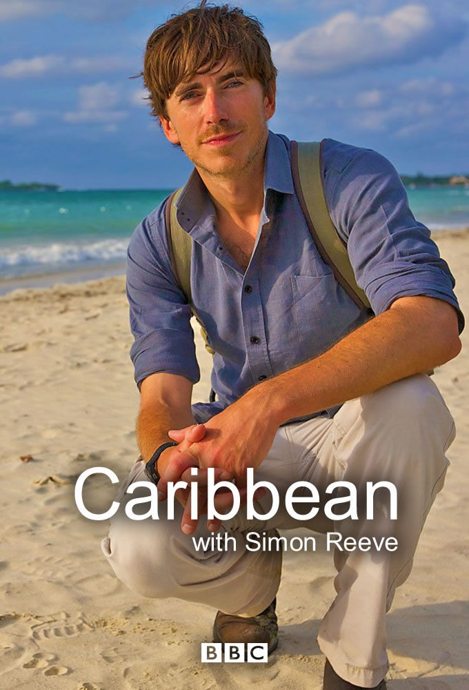 Сериал Caribbean with Simon Reeve