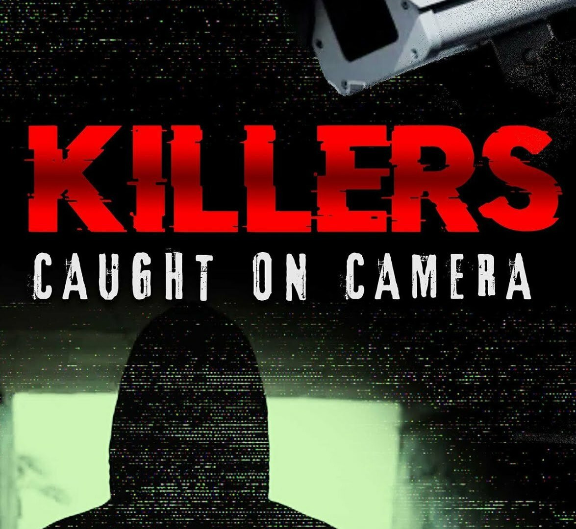 Сериал Killers: Caught on Camera