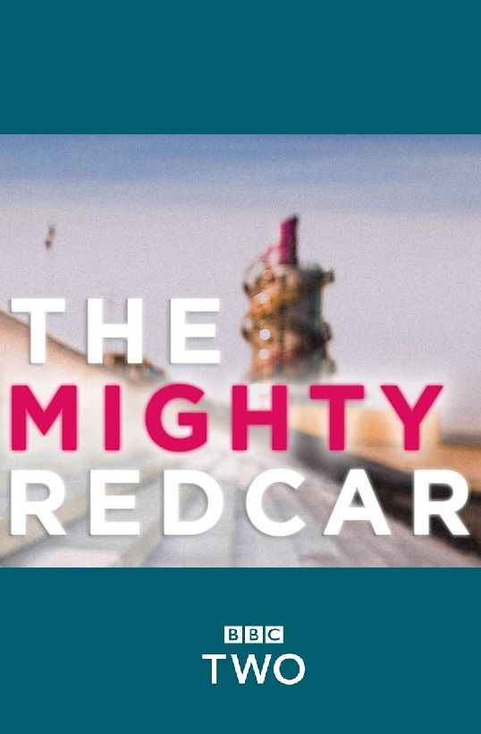 Сериал The Mighty Redcar