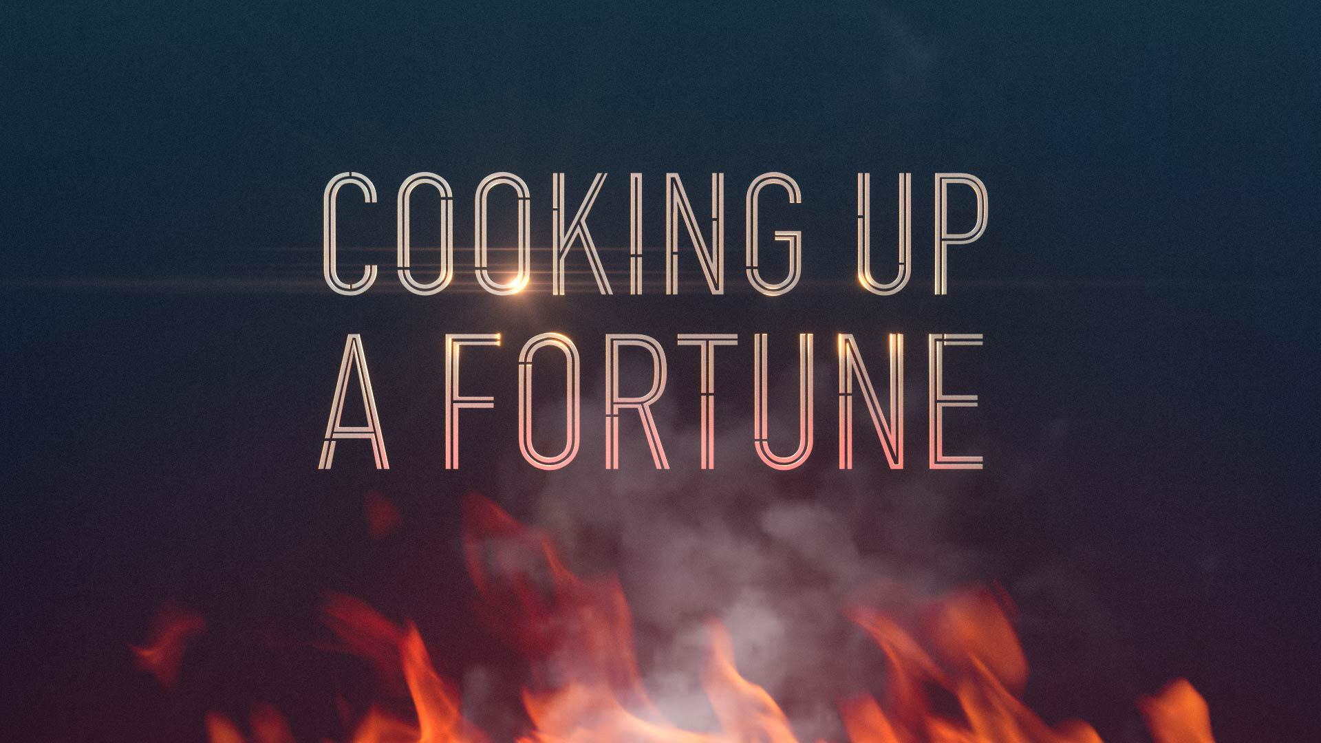 Сериал Cooking Up a Fortune