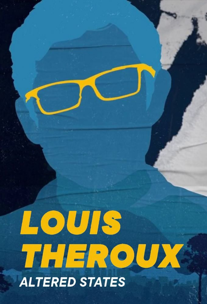 Show Louis Theroux's Altered States