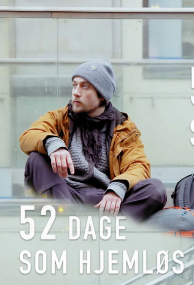 Show 52 dage som hjemløs