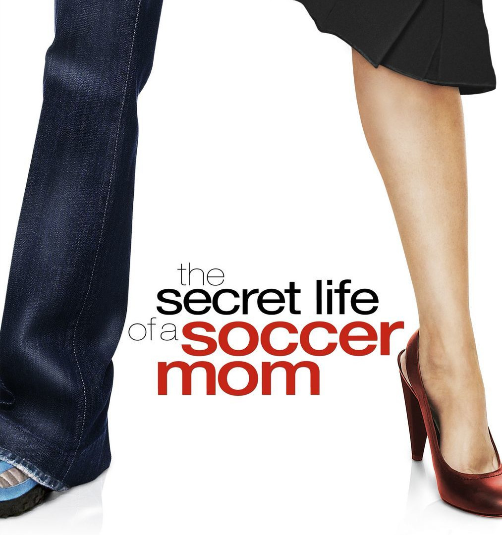 Сериал The Secret Life of a Soccer Mom
