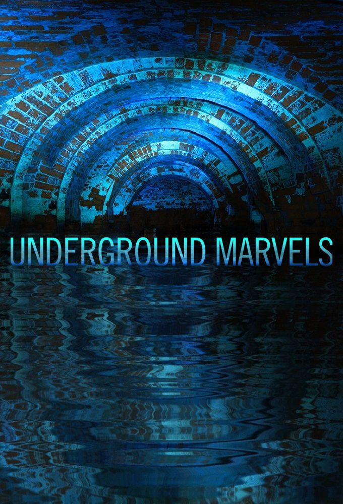 Сериал Underground Marvels