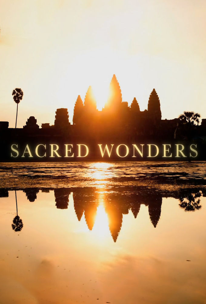 Сериал Sacred Wonders