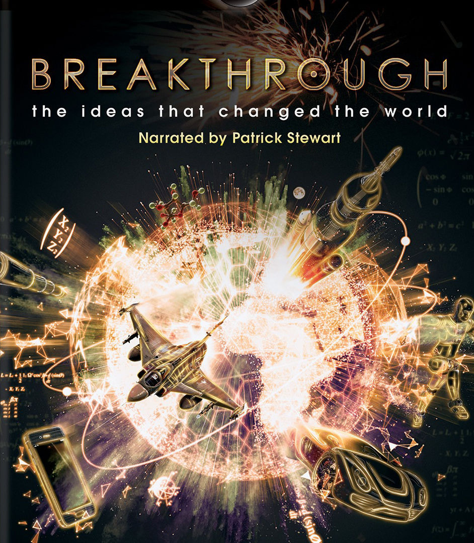 Сериал Breakthrough: The Ideas That Changed the World