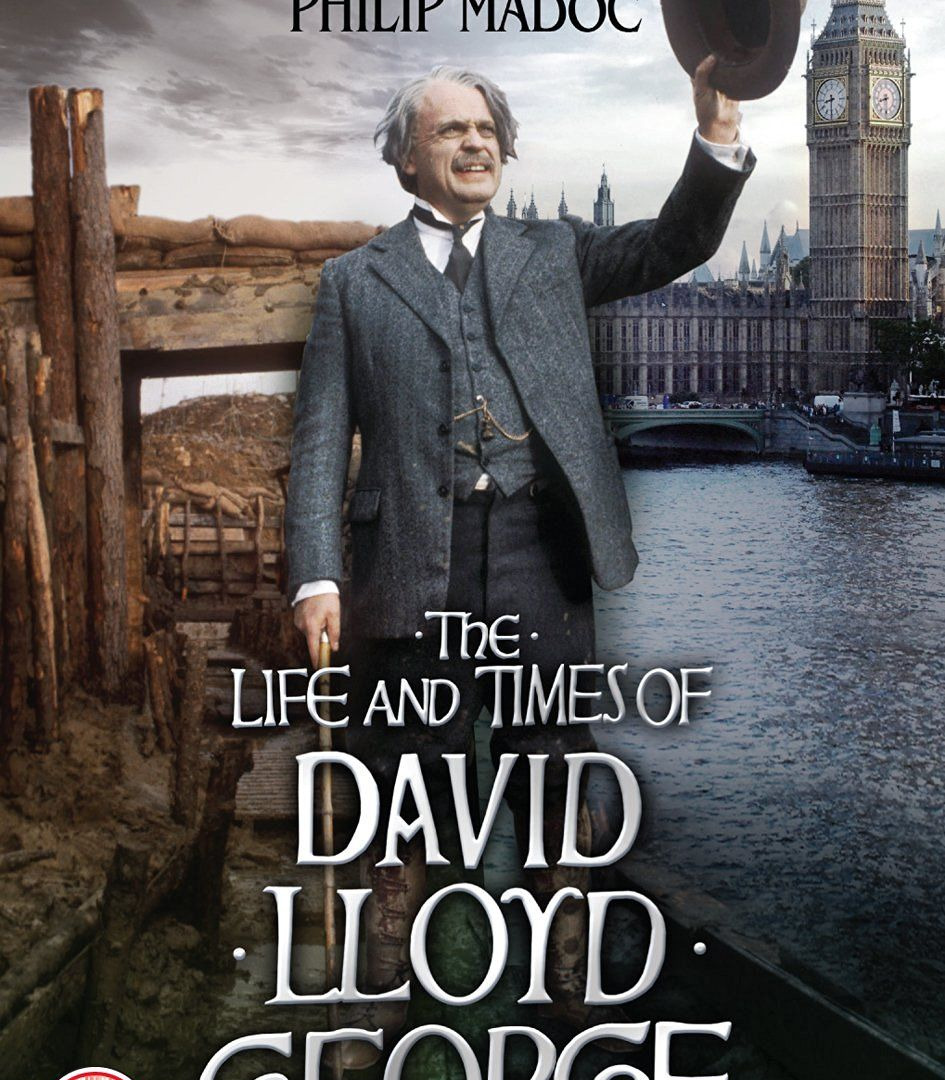 Show The Life and Times of David Lloyd George