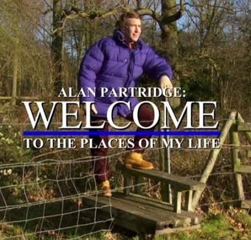Show Alan Partridge: Welcome to the Places of My Life