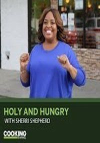 Show Holy & Hungry with Sherri Shepherd