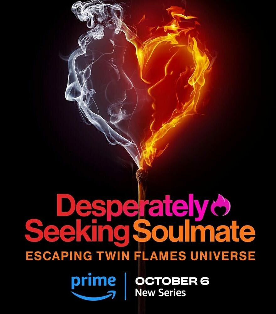 Show Desperately Seeking Soulmate: Escaping Twin Flames Universe