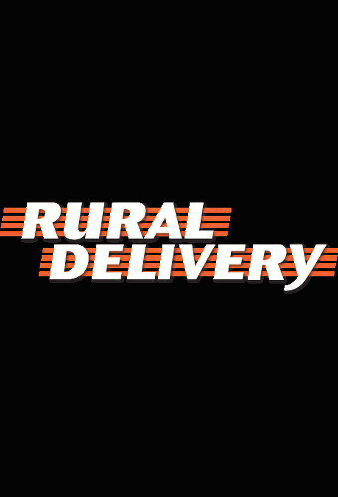 Сериал Rural Delivery
