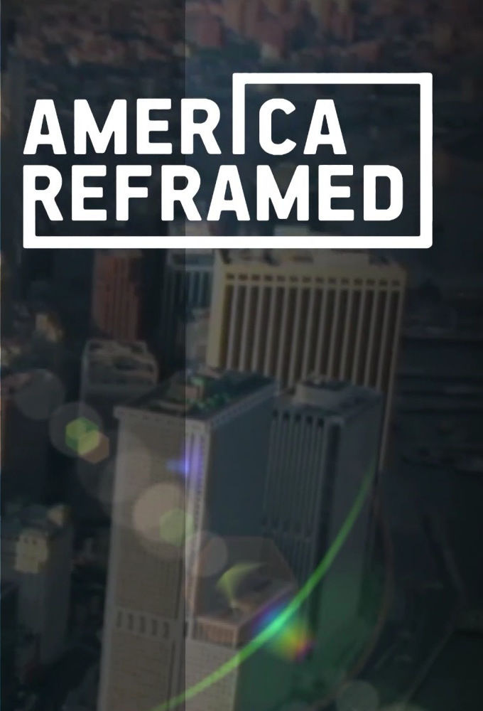 Сериал America ReFramed