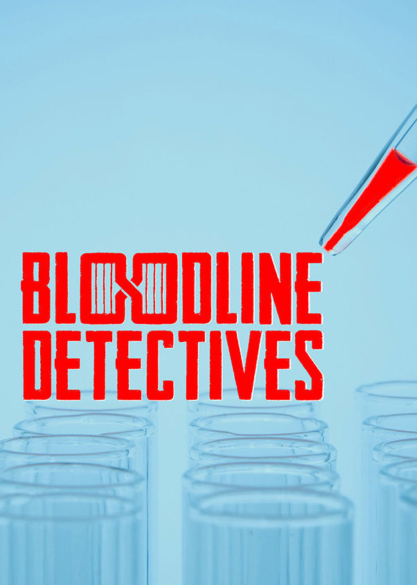 Сериал Bloodline Detectives