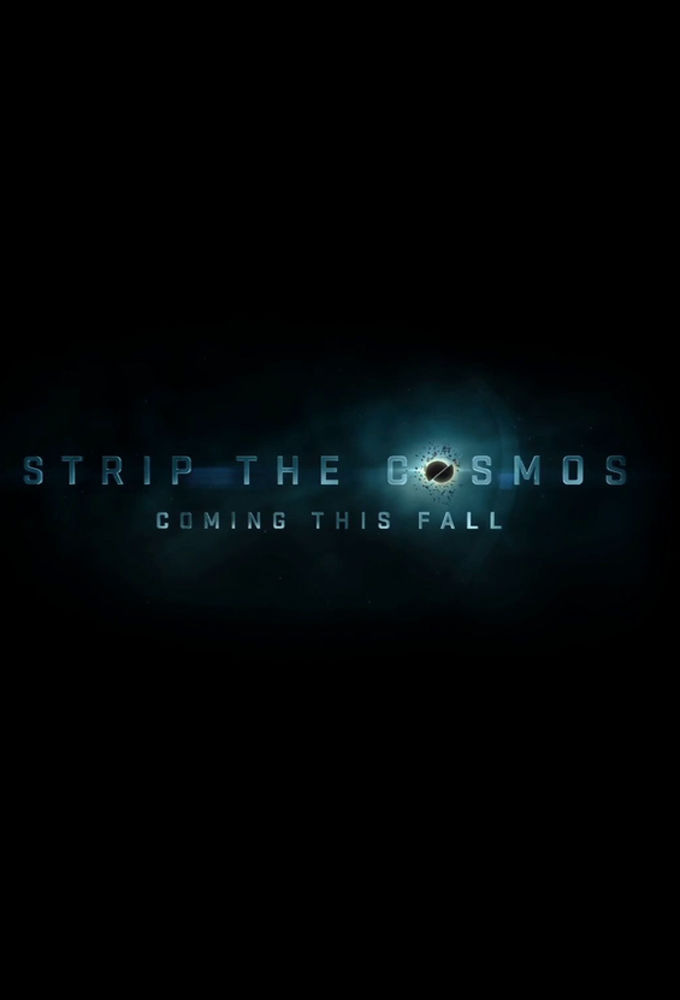 Show Strip the Cosmos