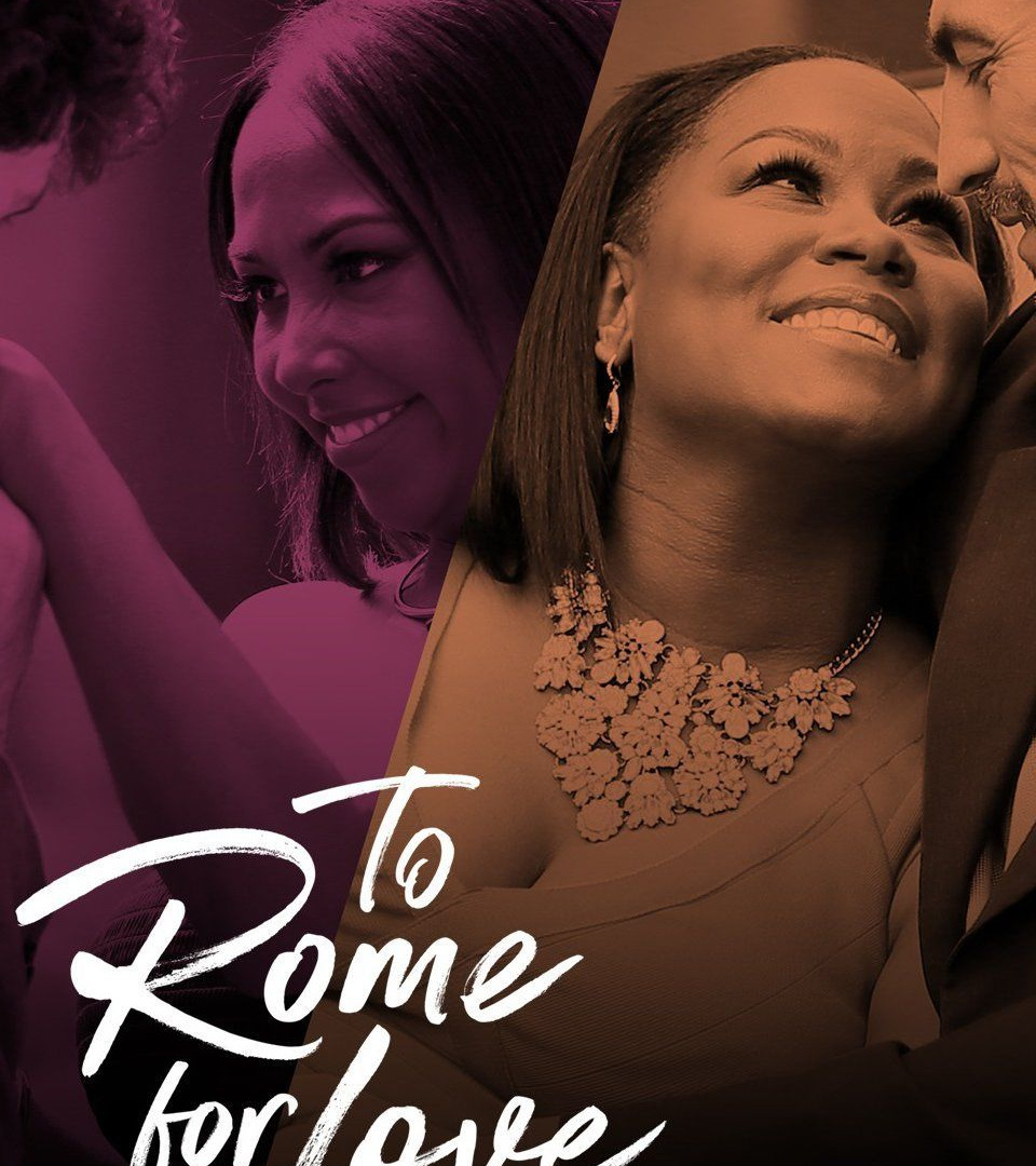 Сериал To Rome for Love