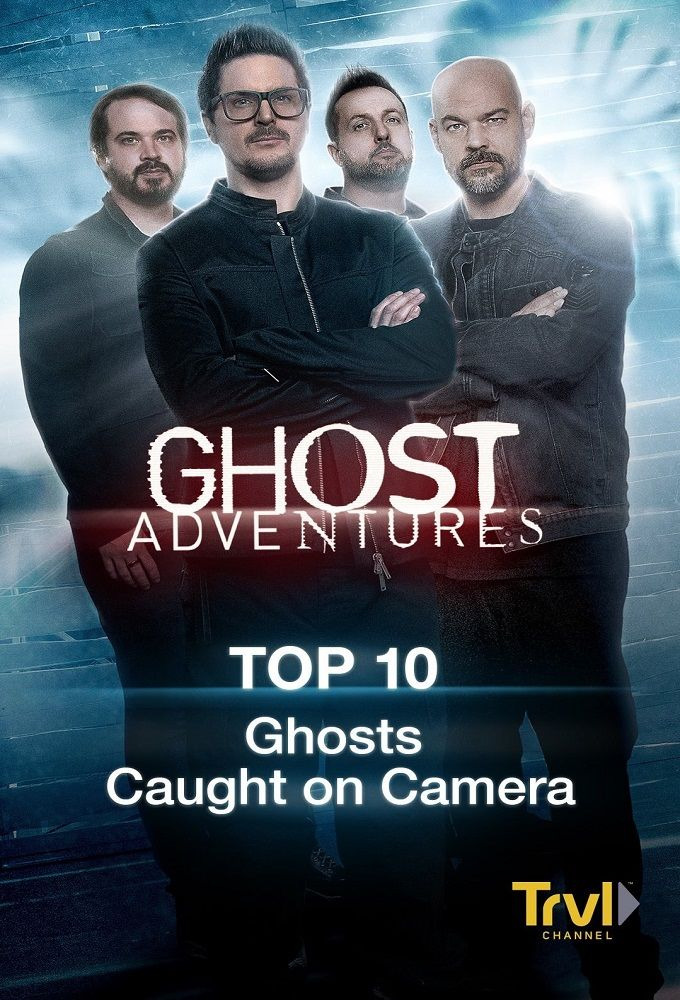 Сериал Ghost Adventures: Top 10