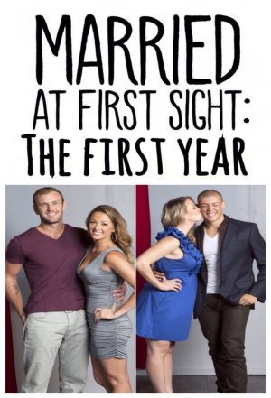 Show Married at First Sight: The First Year