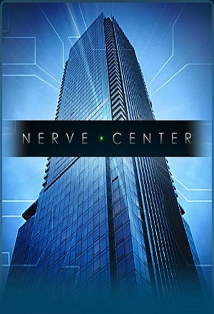 Сериал Nerve Center