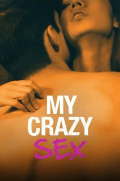 Сериал My Crazy Sex