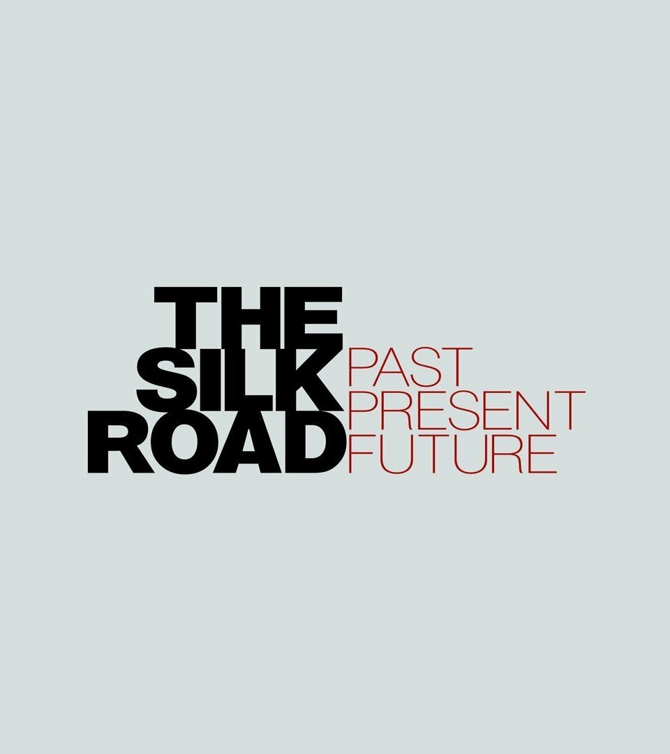 Сериал The Silk Road: Past Present Future