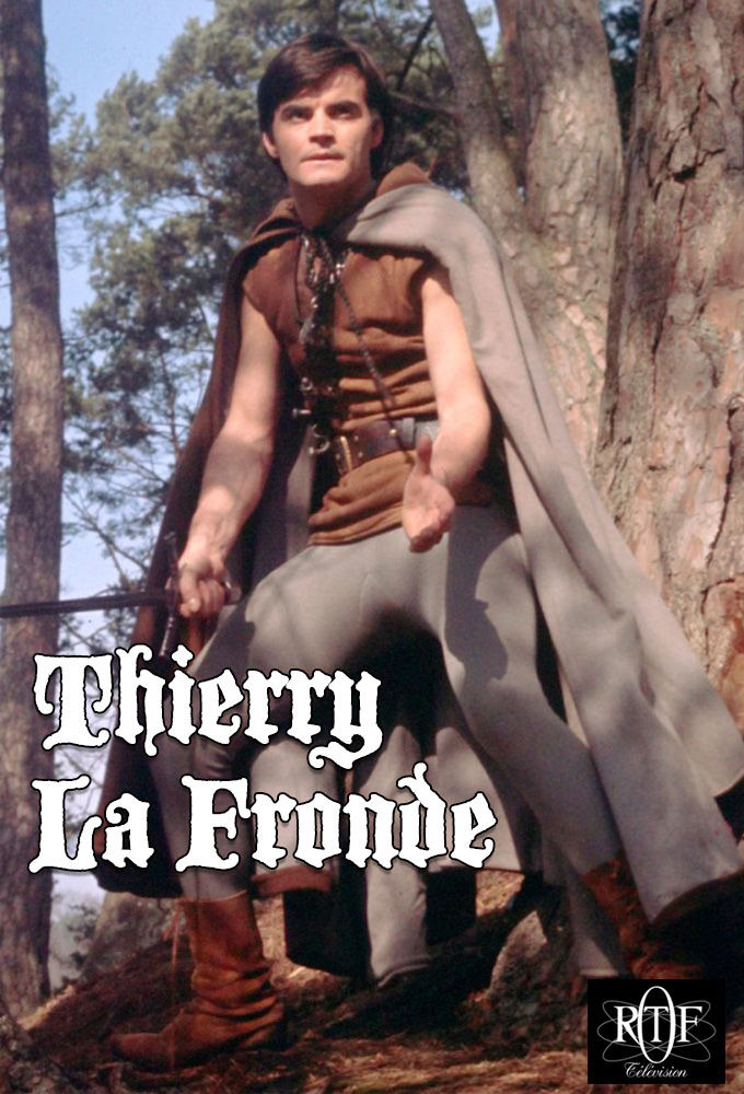 Сериал Thierry la Fronde