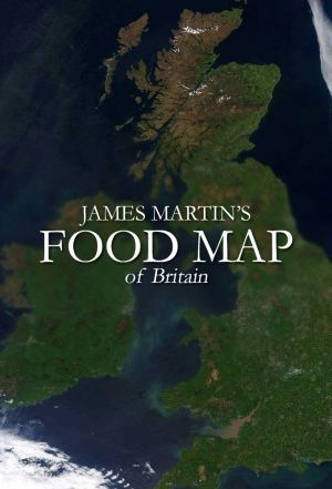 Show James Martin's Food Map of Britain