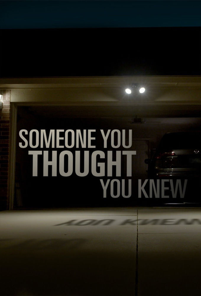 Show Someone You Thought You Knew