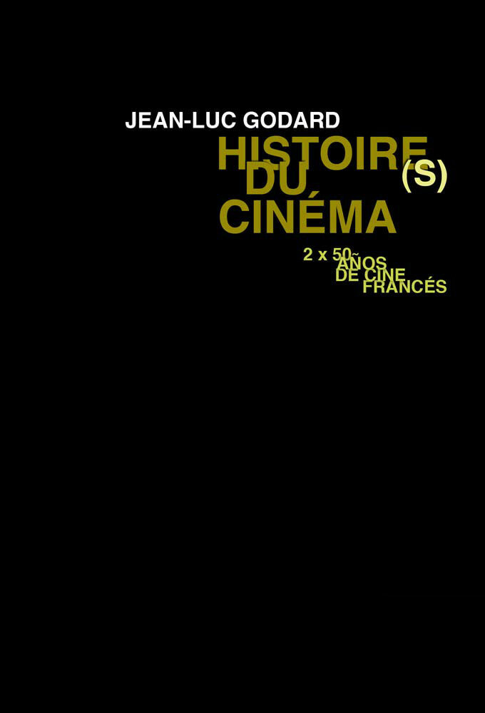 Show Histoire(s) du Cinéma