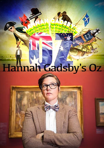 Show Hannah Gadsby's Oz