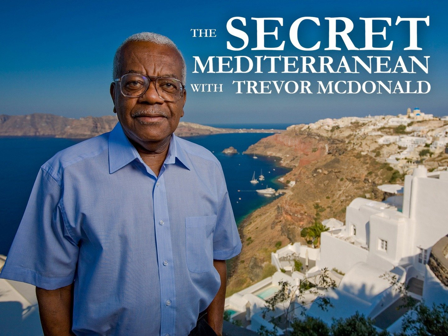 Show The Secret Mediterranean with Trevor McDonald