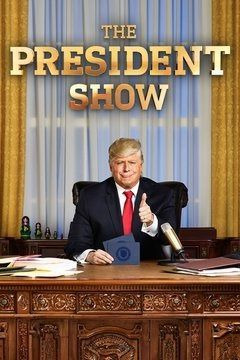 Сериал The President Show