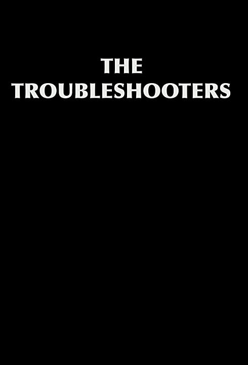 Сериал The Troubleshooters (US)