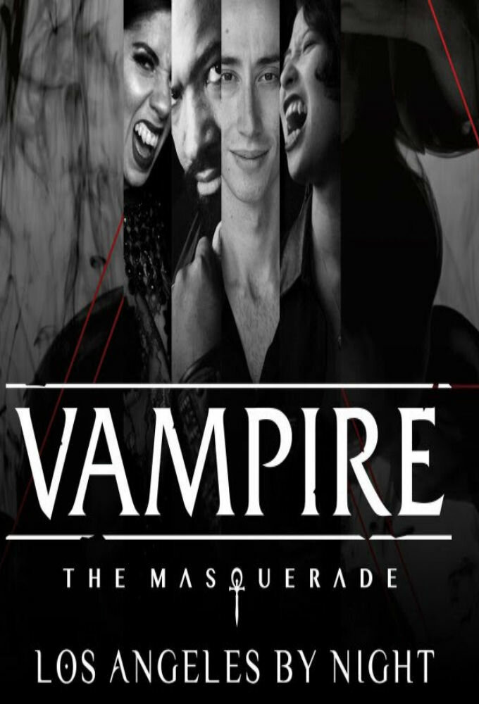 Сериал Vampire: The Masquerade: L.A. By Night