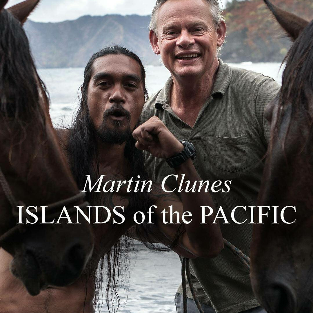 Show Martin Clunes: Islands of the Pacific