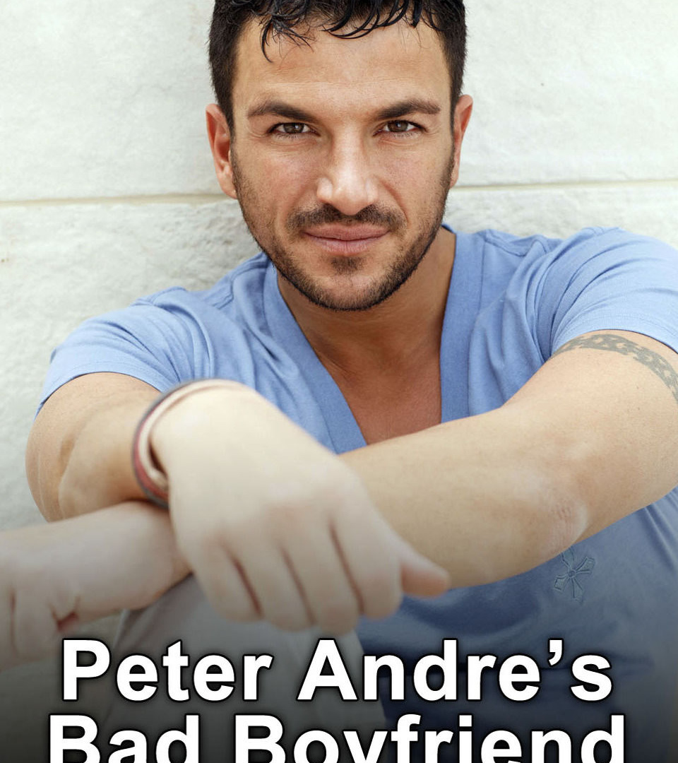 Show Peter Andre's Bad Boyfriend Club