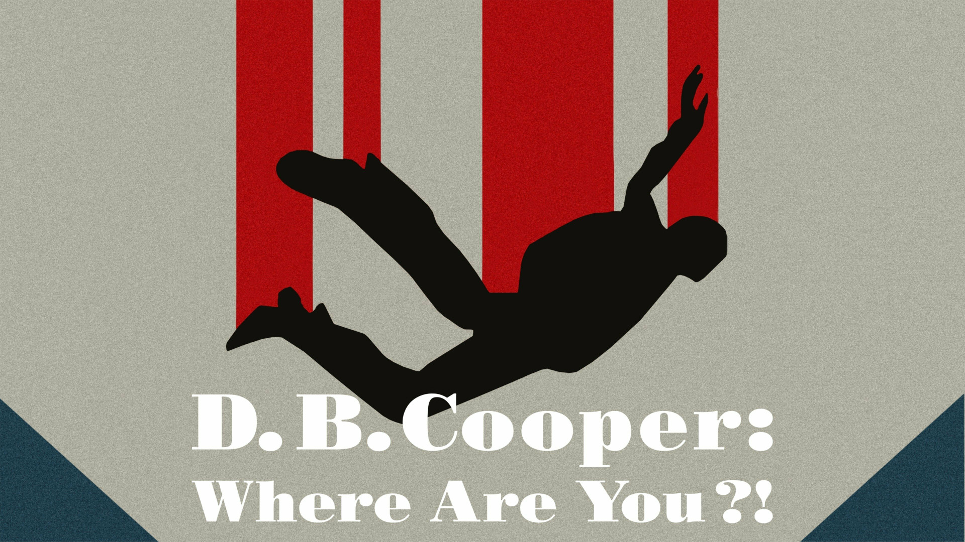 Show D.B. Cooper: Where Are You?!