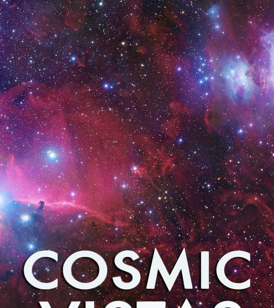 Show Cosmic Vistas