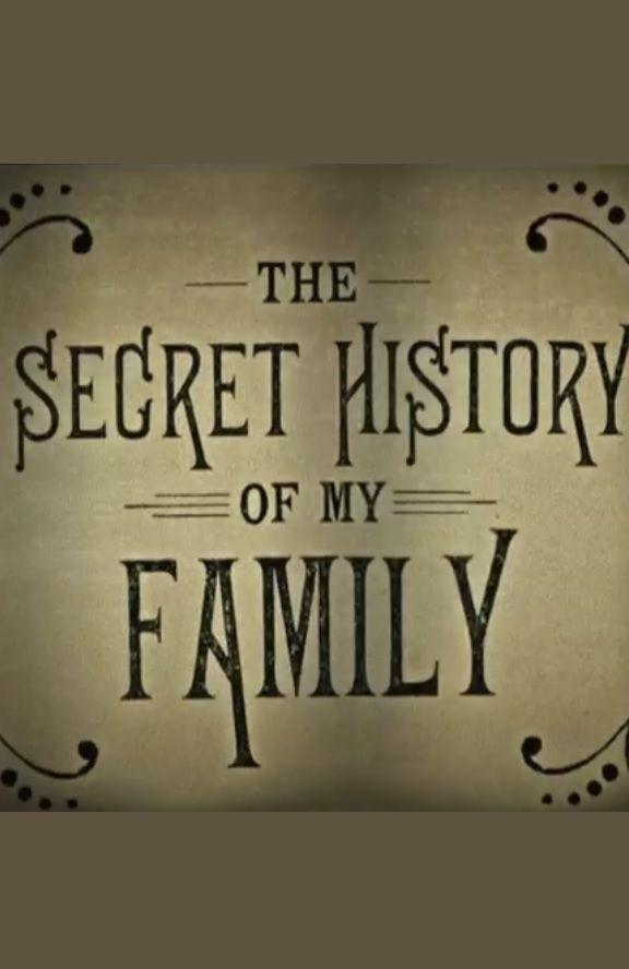 Сериал The Secret History of My Family