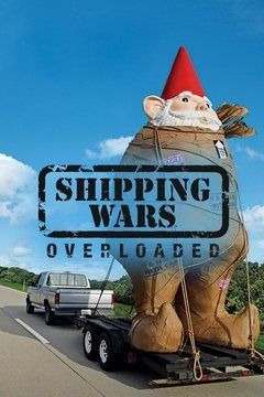 Сериал Shipping Wars: Overloaded
